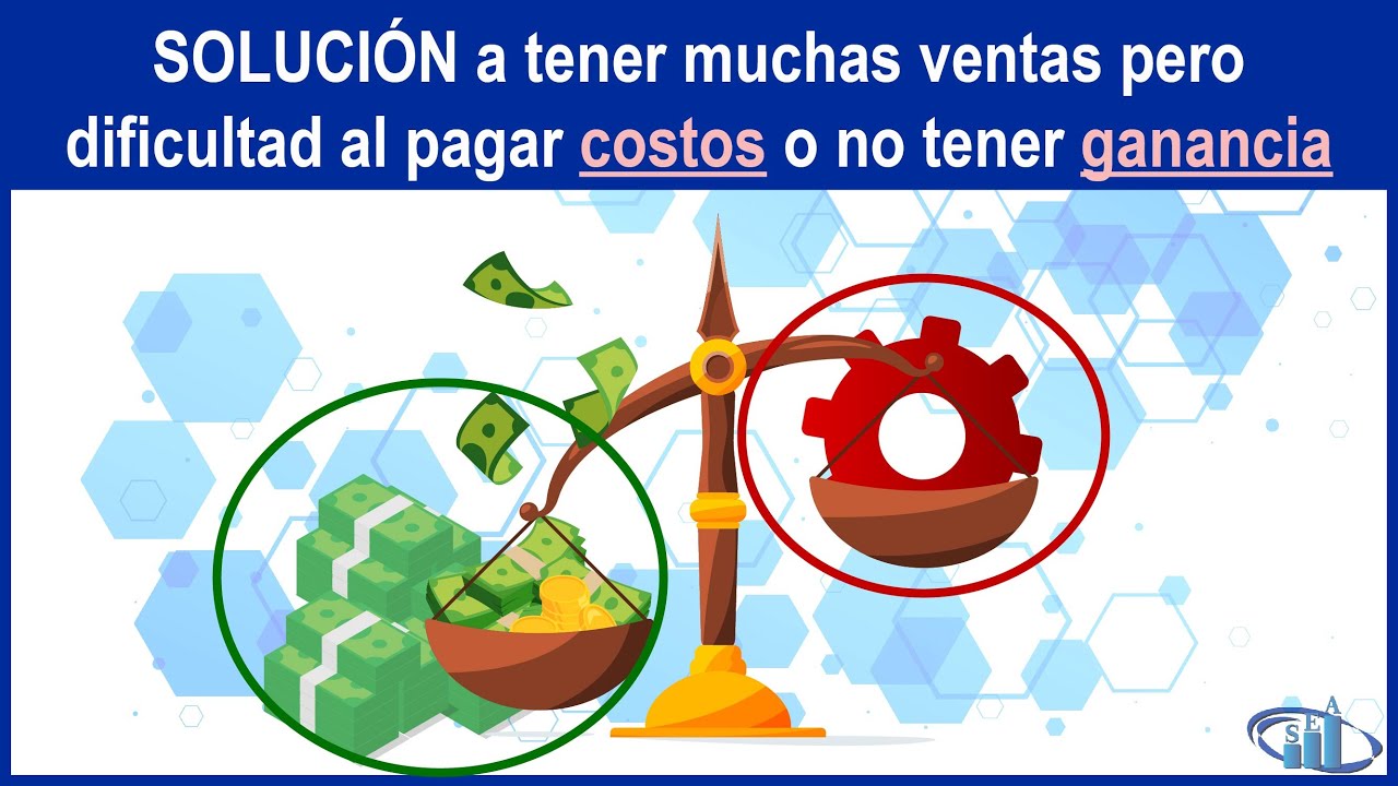 Tienes muchas ventas pero te cuesta pagar tus costos o no te queda ganancia al final del día