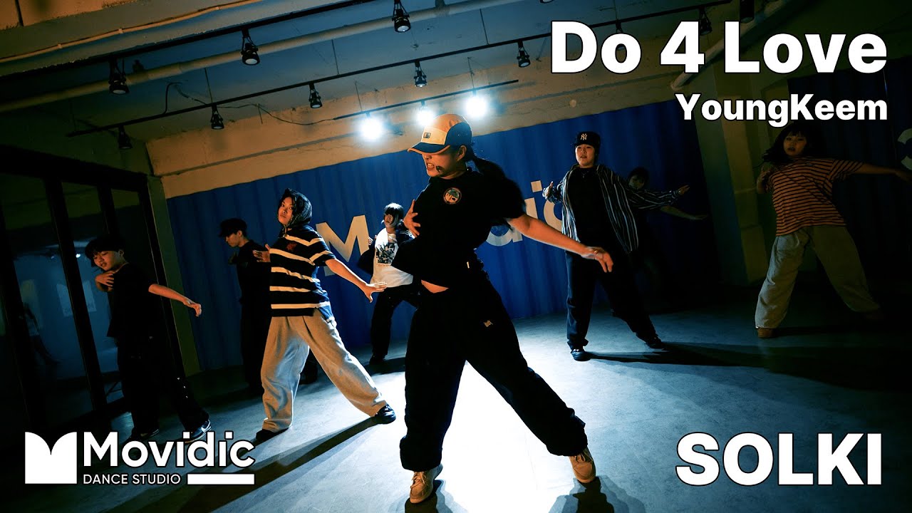 Solki Do 4 Love - YoungKeem / HIPHOP / SOLKI / 의정부 모비딕 댄스 학원 - YouTube