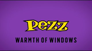 Warmth Of Windows (Official Lyric Video) - Pezz