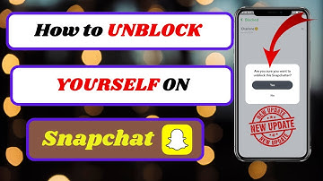 how to unblock yourself on snapchat if someone blocked you|unblock yourself on snapchat |2024