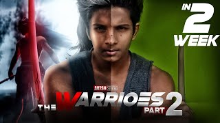 THE WARRIOES ( part 2 ) ( VFX SHORT VIDEO ) | AKESH SANDUMAIN