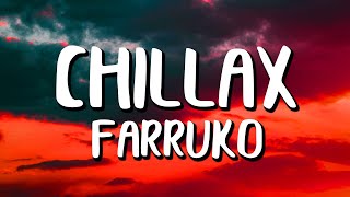 entonces bailame lento que yo quiero sentir tu cuerpo | Farruko  Chillax (Letra/Lyrics)