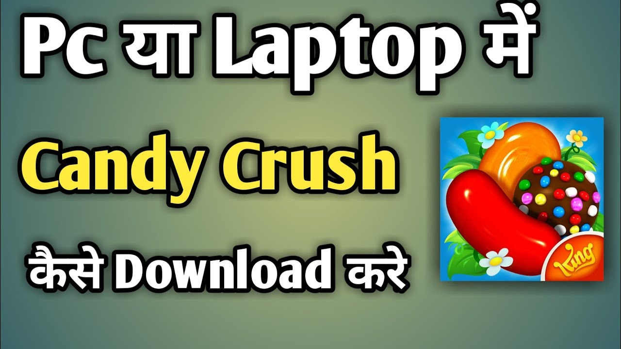 Laptop Me Candy Crush Download Kaise Kare  Computer Me Candy Crush Game  Kaise Download Kare 