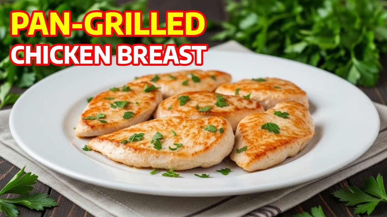 Easy PanGrilled Chicken Breast Fillets Recipe ultragustibus YouTube