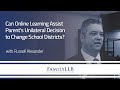 Can Online Learning Assist Parent’s Unilateral Decision to Change School Districts? | Family Lawyers