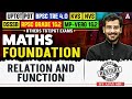 Maths Foundation Class 2 | Relation & Function | For All TGT, PGT & DSSSB Exams