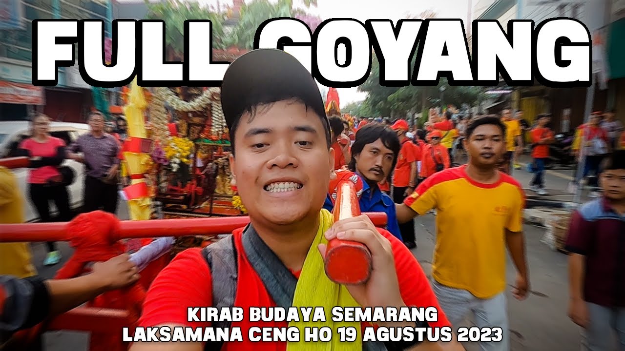 KIRAB BUDAYA SEMARANG LAKSAMANA CENG HO (SAM POO TAY TJIEN) | KALOKALPDL