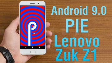 Install Android 9.0 Pie on Lenovo Zuk Z1 (LineageOS 16) - How to Guide!