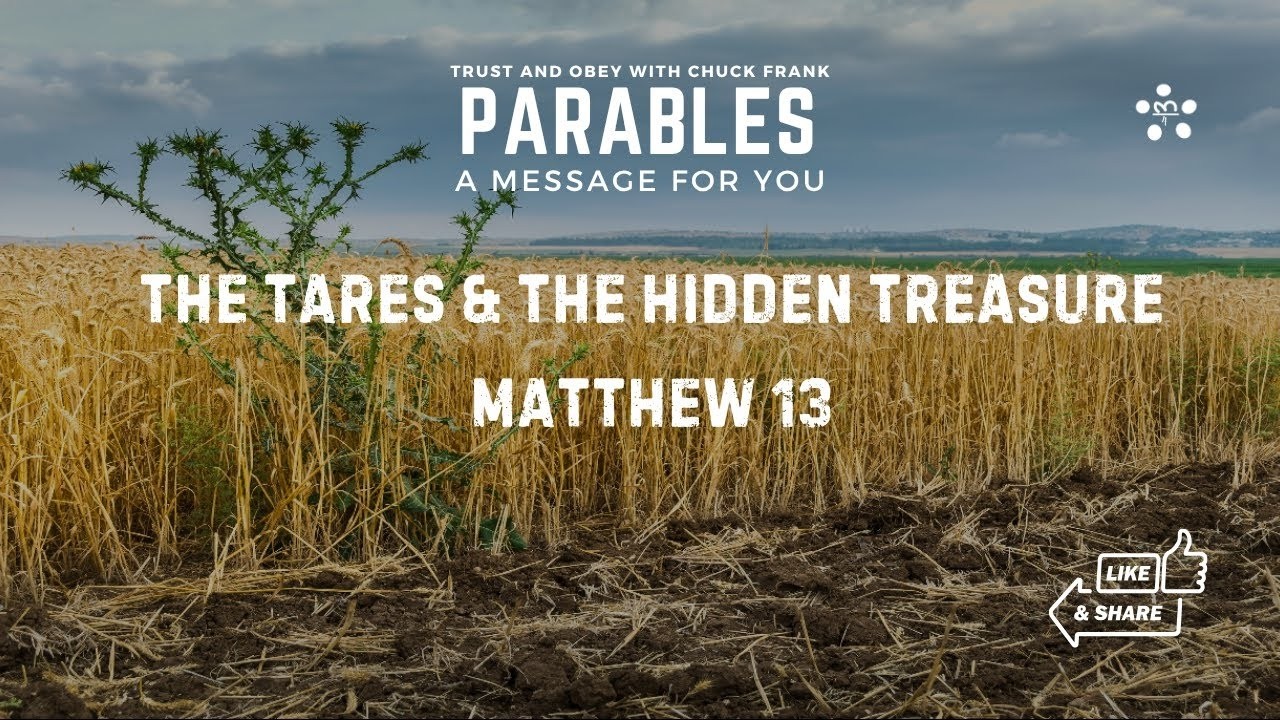 The Wheat & the Tares, taught by Chuck Frank