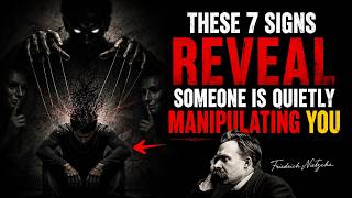 These 7 Signs Reveal Someone Is Quietly Manipulating You – Friedrich Nietzsche