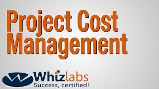 Project Cost Management (PMP Certification)