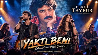 Yaktı Beni 🎵 Ferdi Tayfur Anatolian Rock Cover