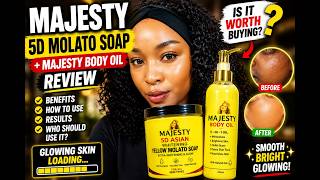 Majesty 5D Molato Soap + Majesty Body Oil Review | Is It Worth Buying?