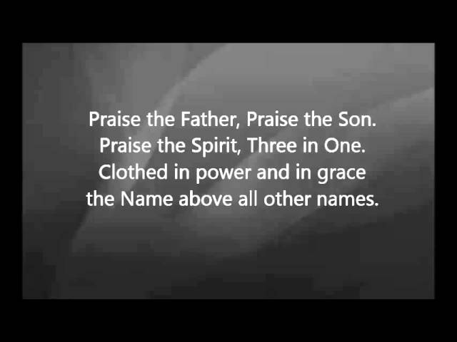 Chris Tomlin - Praise the Father, Praise the Son