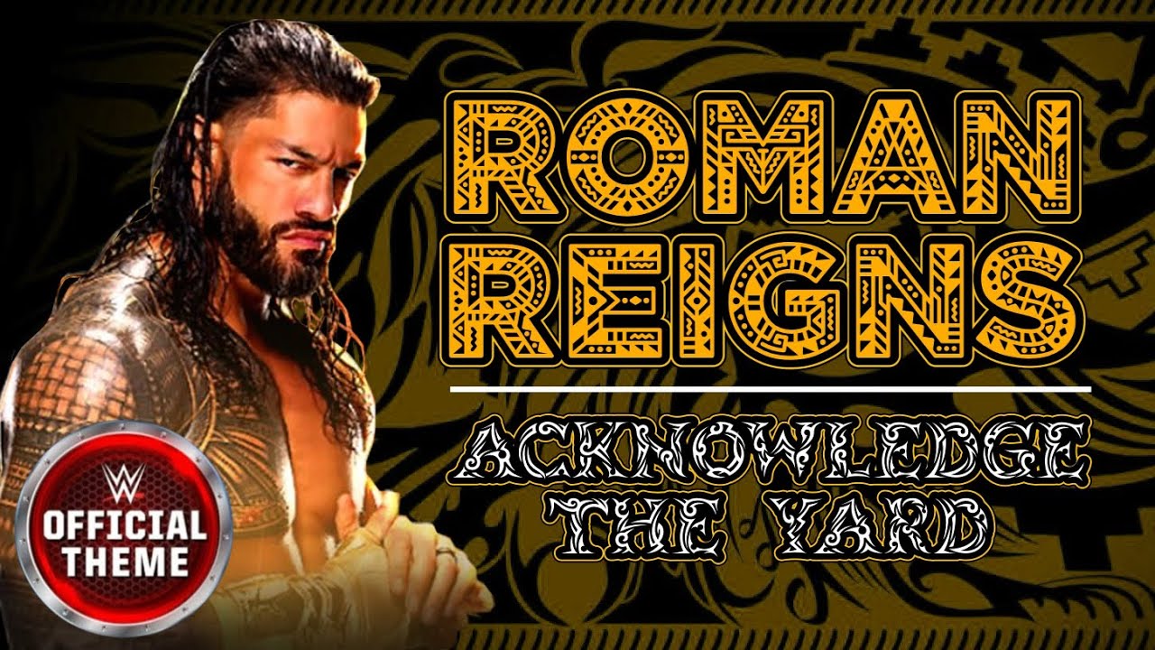 Roman Reigns NEW WWE Theme Song "Acknowledge The Yard" (ft. Def Rebel)
