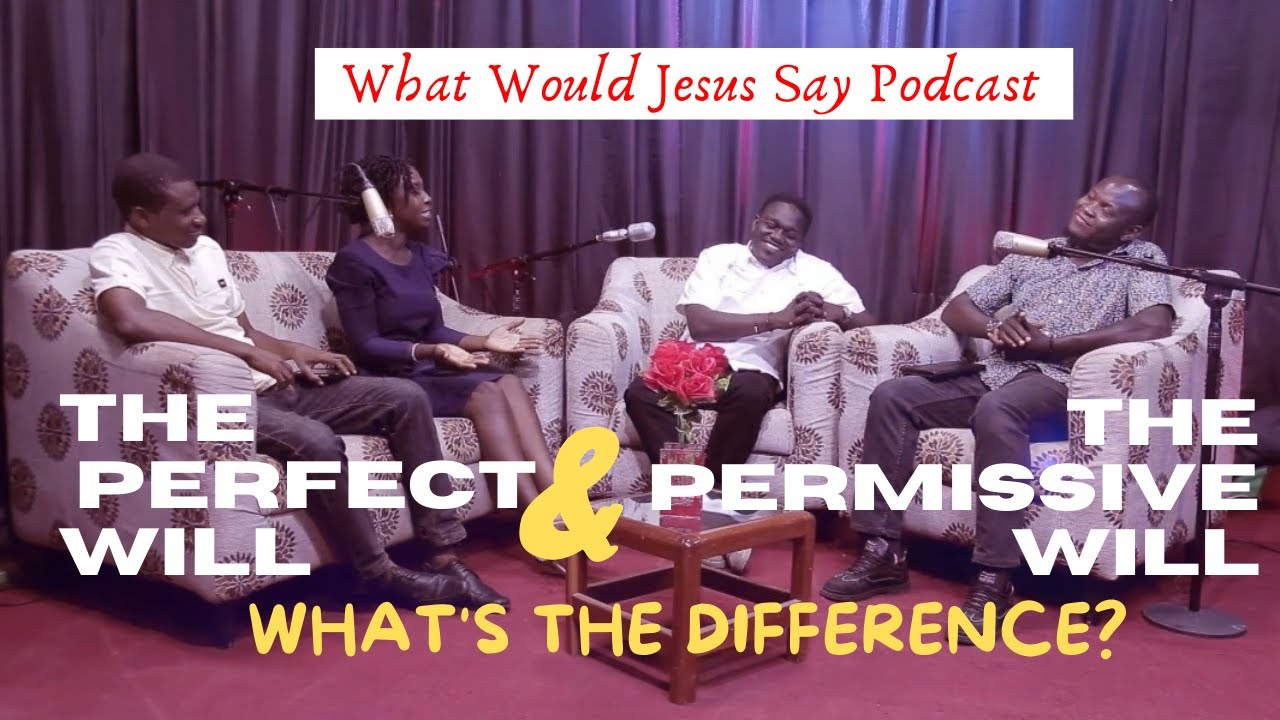 The PERFECT Will Of GOD And The PERMISSIVE Will Of GOD What s The the-perfect-will-of-god-and-the-permissive-will-of-god-what-s-the