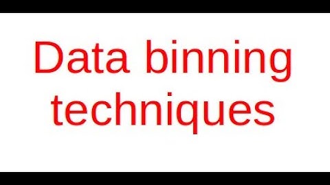 binning techniques