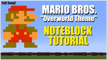 Super Mario Bros. - "Overworld Theme" - [Noteblock Tutorial]