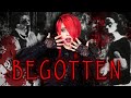 【精神崩壊】検索してはいけないカルト映画『BEGOTTEN』の謎