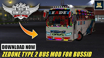 Download REALISTIC ZEDONE TYPE 2 Bus Mod with EXTRA LED LIGHT for Bus Simulator Indonesia V3.5