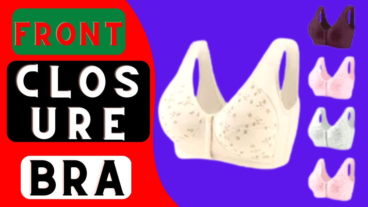 Best Front Closure Bras For Women's  Top 10 Front Closure Bras For Seniors  