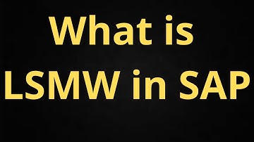 LSMW(Legacy System Migration Workbench - SAP FICO) Datils in Telegu - SAP FICO Training