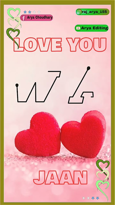 💞💖ll W  A ll 💞💖Name Status  Love Status  Letter Name Status #aryastatus #4kstatus #shorts