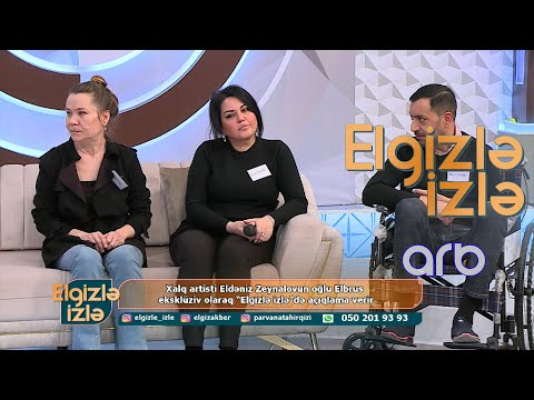 Eldəniz Zeynalovun oğlu Elbrus - Vaxtilə qardaşıma çox dəstək olmuşam - Elgizlə İzlə