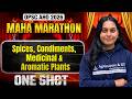 OPSC AHO 2026 | Spices, Condiments, Medicinal & Aromatic Plants | One Shot Maha Marathon