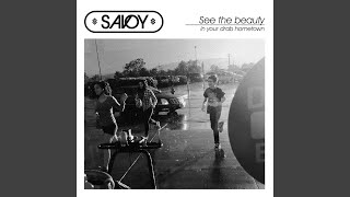 Video thumbnail of "Savoy - Sunlit Byways"