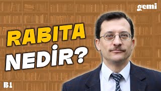 Rabıta Nedir? | Necdet Tosun | B1