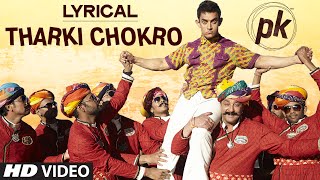 Exclusive: 'Tharki Chokro' Full Song with LYRICS | PK | Aamir Khan, Sanjay Dutt | T Series
