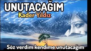 Kader yıldız Unutacağım Resimi