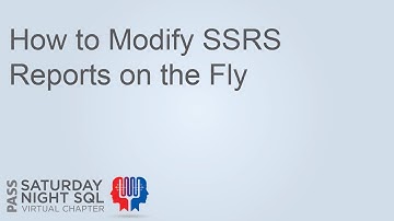 How to Modify SSRS Reports on the Fly