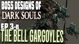 Celebrity The Bell Gargoyles | [blind run] | Boss Designs of Dark Souls ep 3-B Profile
