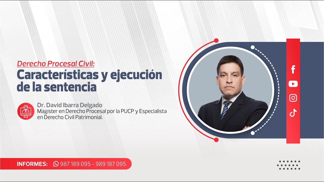 Características y Ejecución de la Sentencia | David Ibarra Delgado