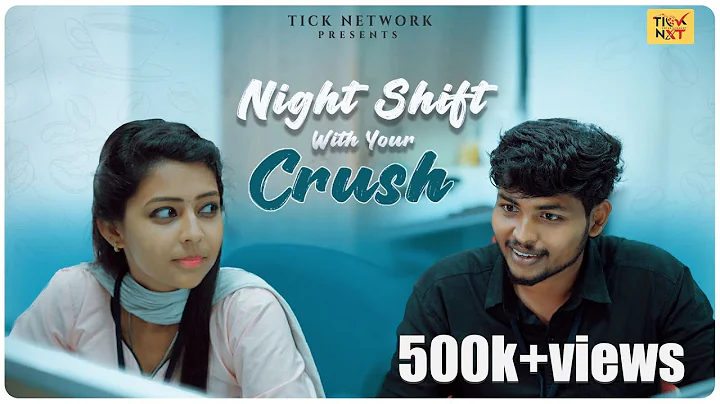 Night Shift With Your Crush | With English Subtitl...