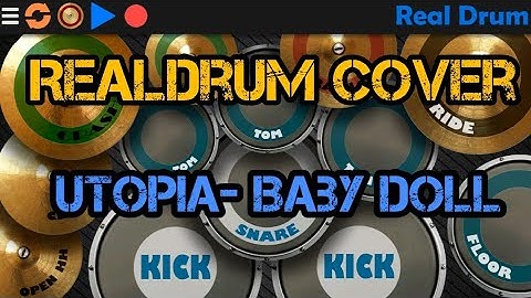 Real Drum Android Cover Utopia - Baby Doll