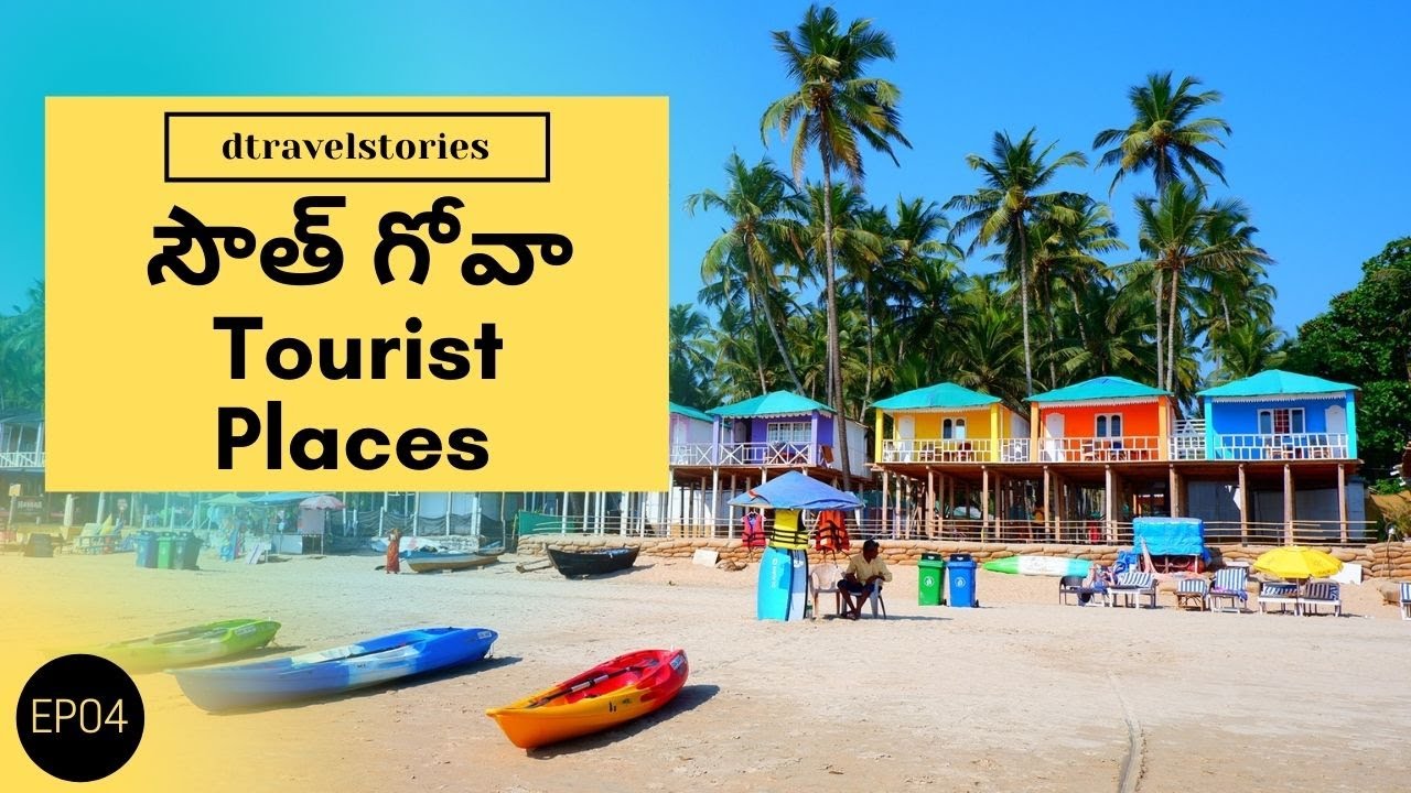 South Goa Tour Plan 2020 | South Goa Beaches | Places to visit in South ...