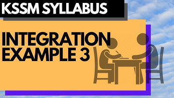Add Maths KSSM Integration - Long Question Example 3