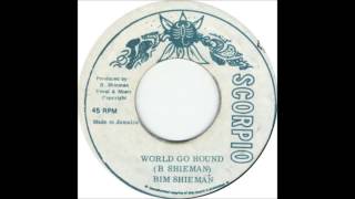 7&#39;&#39; Bim Sherman - World Go Round (&amp; Dub)