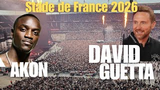 DAVID GUETTA & AKON - STADE DE FRANCE - 11 JUNE 2026