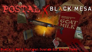 POSTAL X Black Mesa - Beta Shotgun sounds on BMS Shotgun screenshot 4
