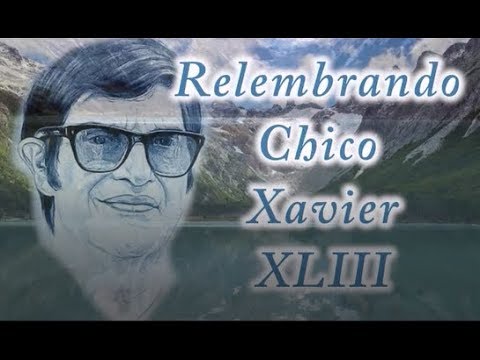 Relembrando Chico Xavier VII - casos por Carlos Baccelli