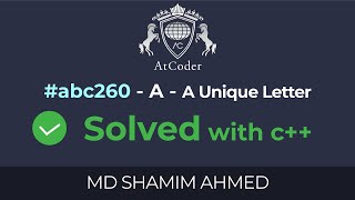 AtCoder - "abc260 - A - A Unique Letter ( Bangla ) | C++ | Md Shamim Ahmed