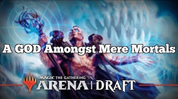 A GOD Amongst Mere Mortals | Kaldheim Draft [Arena Bo1] | Draft
