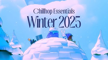 ❄️ Chillhop Essentials · Winter 2025 [relaxing lofi beats / winter mix]