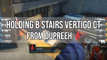 How To Play B on Vertigo CT side - dupreeh