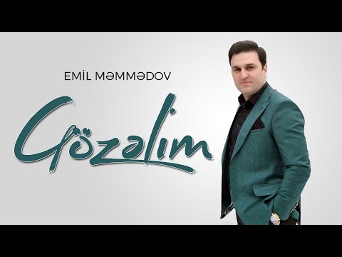 Emil Memmedov – Gözəlim