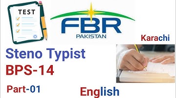 Steno Typist FBR Karachi held on 09-03-2023 : Karachi Stenotypist FBR held on 05-02-2023 : Part - 01